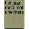 Het jaar rond met oneliners by Paul Rongen