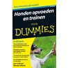 Honden opvoeden en trainen voor dummies by Wendy Volhard
