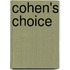 Cohen's choice