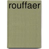 Rouffaer by Frank Okker