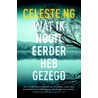 Wat ik nooit eerder heb gezegd door Celeste Ng