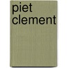 Piet Clement door Onbekend