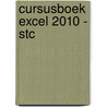 Cursusboek Excel 2010 - STC by D. Knetsch
