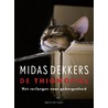 De thigmofiel door Midas Dekkers