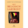 Het Belgisch labyrint by Geert Van Istendael