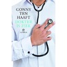 Dokter is ziek by Gonny ten Haaft