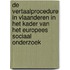 De vertaalprocedure in Vlaanderen in het kader van het Europees sociaal onderzoek