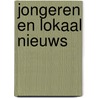 Jongeren en lokaal nieuws by Rolien Duiven