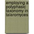 Employing a polyphasic taxonomy in Talaromyces