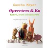 Opvreters & Ko door Sacha Meyer