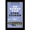 De kunst van overtuigen by Lorne Whitehead