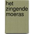 Het zingende moeras