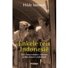 Enkele reis Indonesië door Hilde Janssen