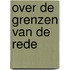 Over de grenzen van de rede