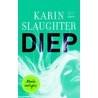 Diep by Karin Slaughter