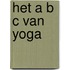Het A B C van Yoga