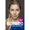 Balverliefd by Vincent de Vries