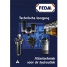 Filtertechniek voor de hydrauliek by R. van den Brink