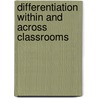 Differentiation within and across classrooms door Simone Doolaard