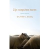 Zijn roepstem horen door Pieter L. de Jong
