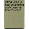 Introduction to neuromarketing and consumer neuroscience by Thomas Zoëga Ramsøy