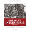 Soldaat in Indonesië, 1945-1950 door Gert Oostindie