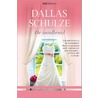 De invalbruid door Dallas Schulze