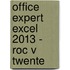 Office Expert Excel 2013 - Roc v Twente