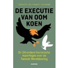 De executie van oom Koen door Lennaert Lubberding
