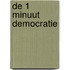 De 1 minuut democratie