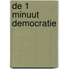 De 1 minuut democratie by Lucas Hartong