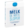 Melk de witte sloper door Alissa Hamilton