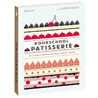 Kookschool patisserie by Melanie Dupuis