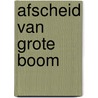 Afscheid van grote boom by Nathalie Slosse