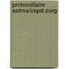 Protocollaire astma/COPD-zorg by Persijn Honkoop