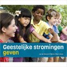 Geestelijke stromingen geven by Marleen Boon-Jansen