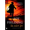 Ik hou je in de gaten by Joy Fielding