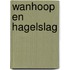 Wanhoop en hagelslag