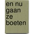 En nu gaan ze boeten