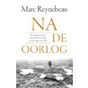 Na de oorlog (E-boek) door Marc Reynebeau