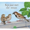 Een jaar met de mus door Thomas Müller