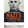 Nazi's in Amerika door Eric Lichtblau