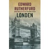 Londen door Edward Rutherfurd
