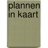 Plannen in kaart by Ralph Mennes
