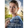 Stille liefde by Wanda E. Brunstetter