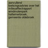 Aanvullend toetsingsadvies over het milieueffectrapport Windmolenpark Hattemerbroek, gemeente Oldebroek by Commissie voor de m.e.r.