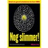 Nog Slimmer!