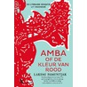 Amba of de kleur van rood door Laksmi Pamuntjak