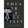 Theatraliteit door Eric de Kuyper