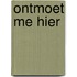 Ontmoet me hier